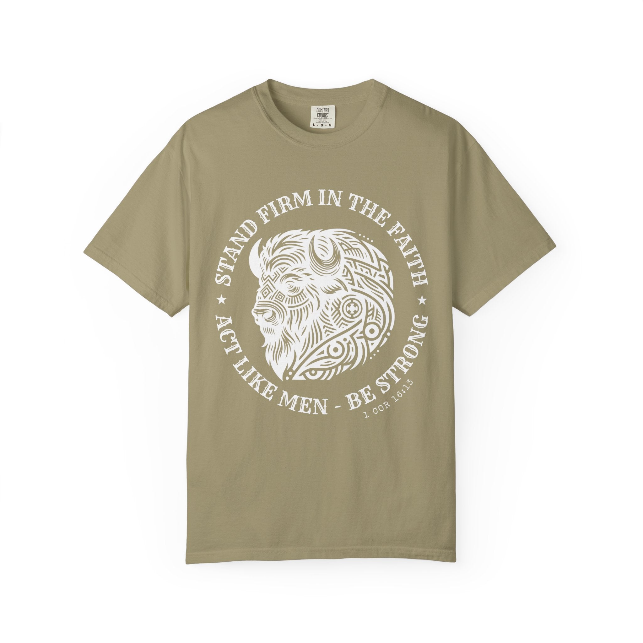 Stand Firm in the Faith Buffalo Illustration T-shirt | Act Like Men Be Strong