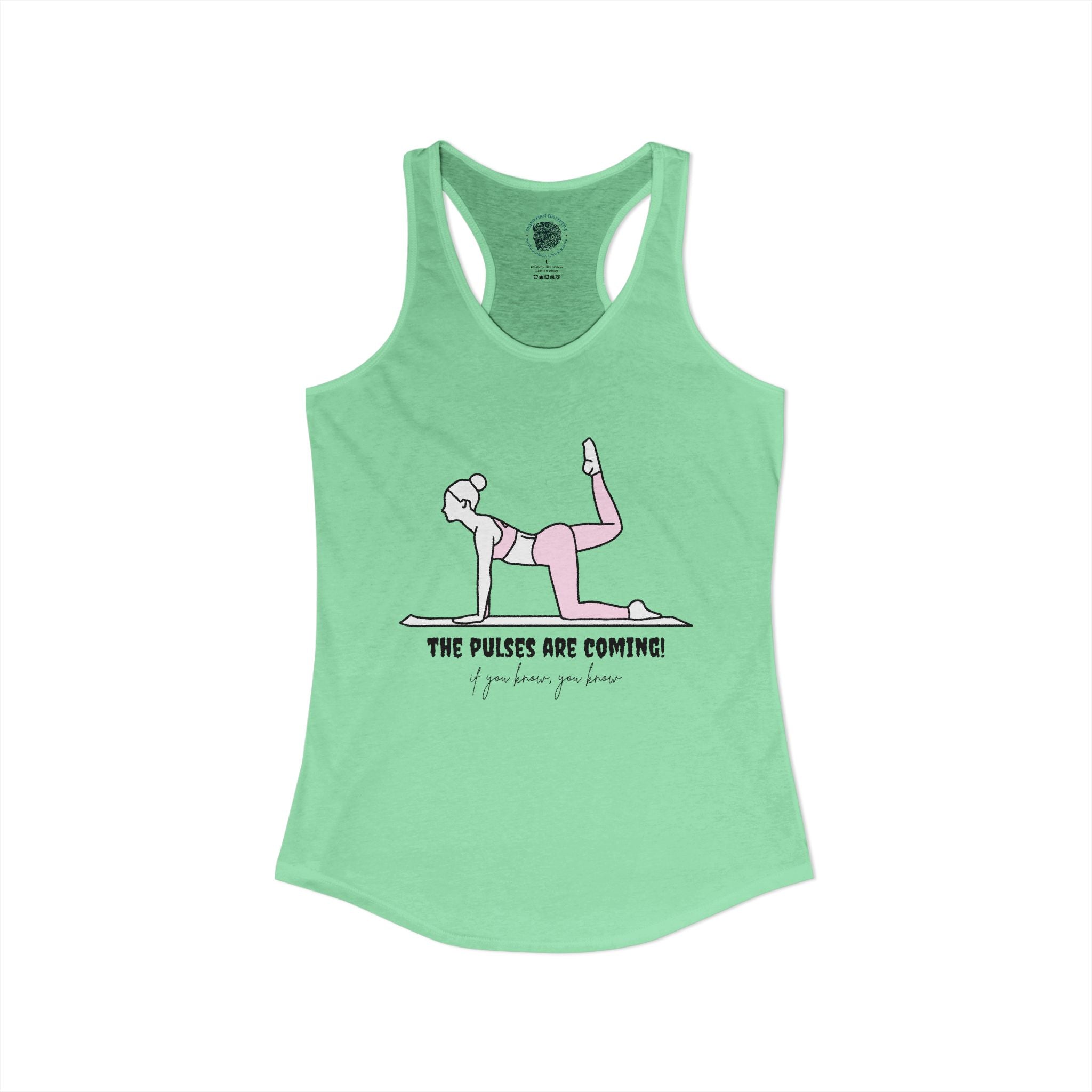 The pulses are coming tank top