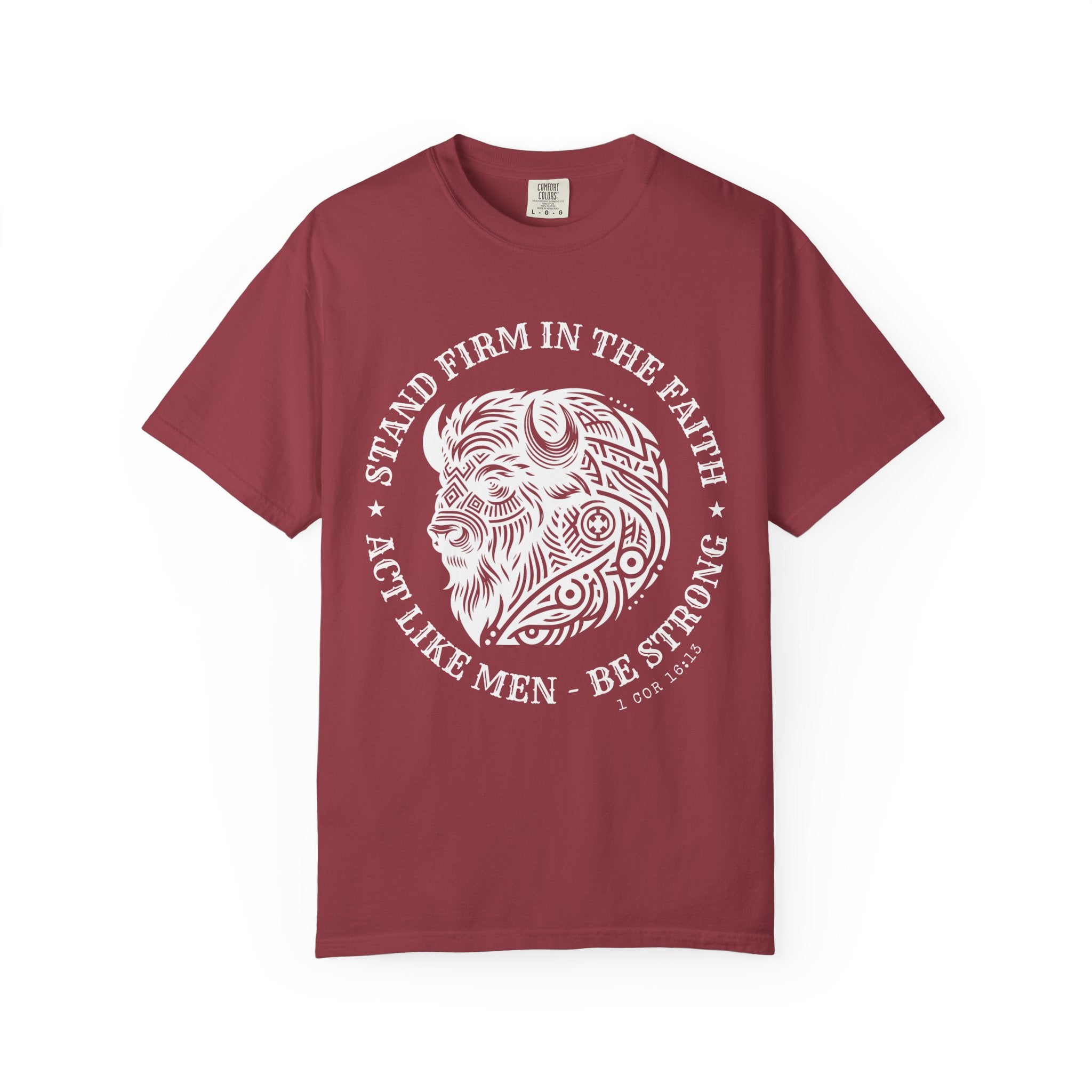 Stand Firm in the Faith Buffalo Illustration T-shirt | Act Like Men Be Strong