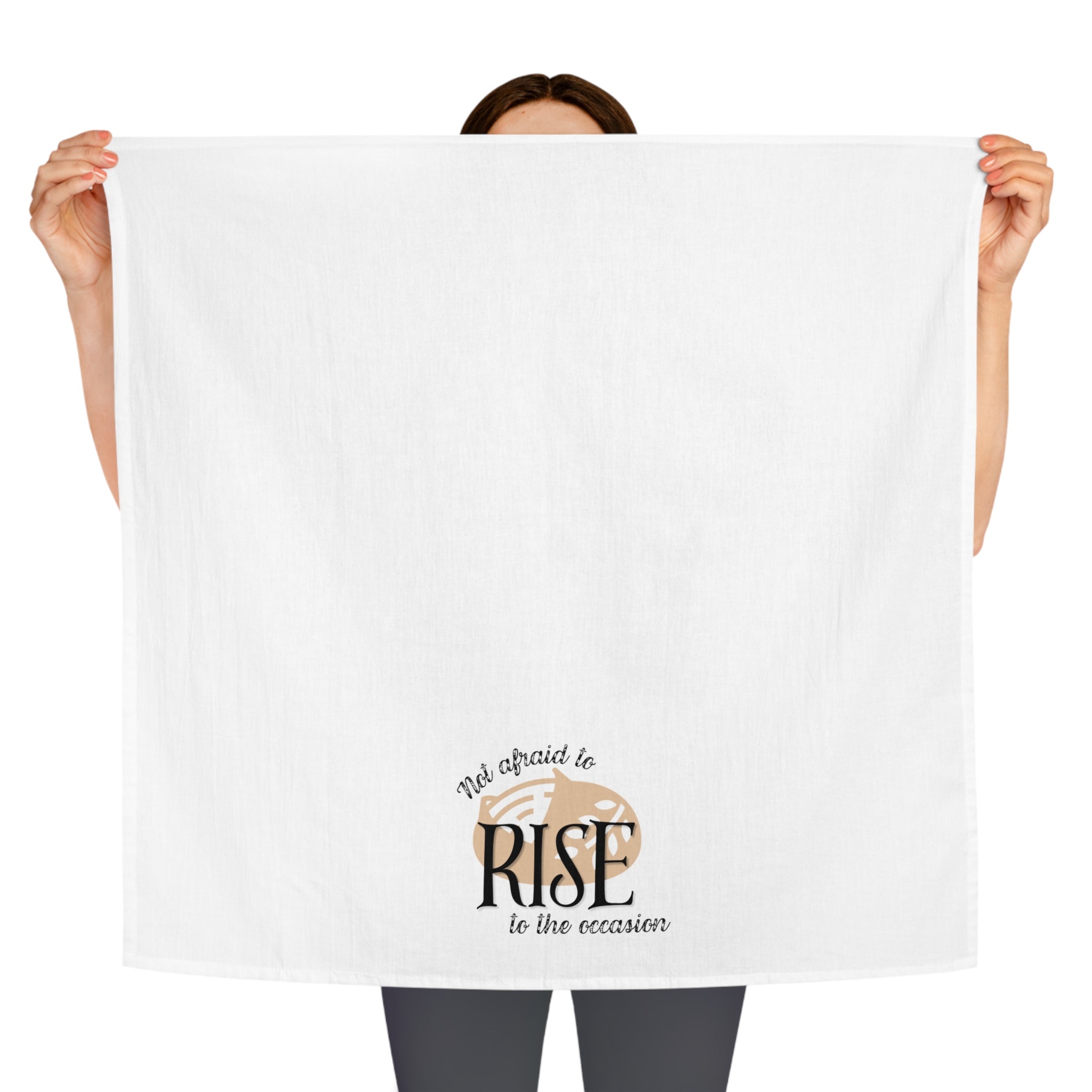 Tea Towel — “Not Afraid to Rise” Kitchen Towel